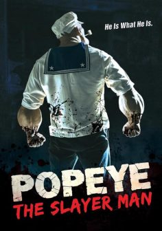 مشاهدة فيلم Popeye the Slayer Man 2025 مترجم