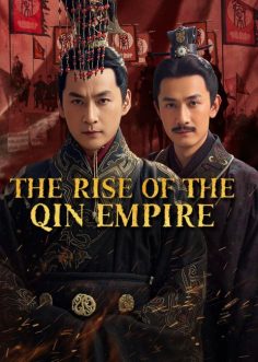 مشاهدة وتحميل مسلسل صعود امبراطورية تشين The Rise of the Qin Empire الحلقة 1 مترجمة