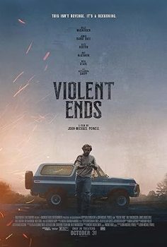 مشاهدة وتحميل فيلم Violent Ends  2025 مترجم