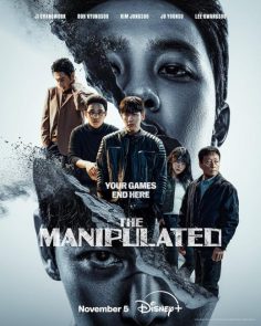 مشاهدة وتحميل مسلسل المتلاعب به The Manipulated الحلقة 11 مترجمة