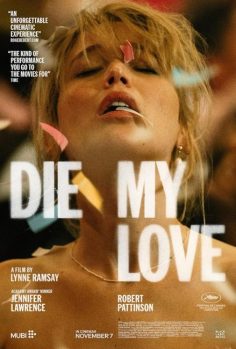 مشاهدة وتحميل فيلم Die My Love 2025 مترجم مباشر HD