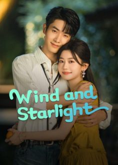 مشاهدة وتحميل مسلسل الرياح وضوء النجوم Wind and Starlight الحلقة 20 مترجمة