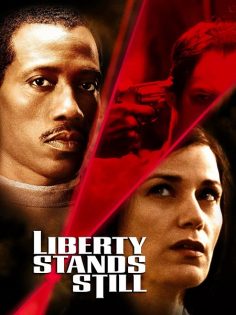 مشاهدة مشاهدة وتحميل فيلم Liberty Stands Still 2002 مترجم