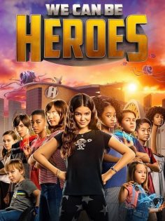 مشاهدة مشاهدة وتحميل فيلم We Can Be Heroes 2020 مترجم