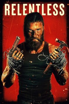 مشاهدة مشاهدة وتحميل فيلم Relentless 2025 مترجم