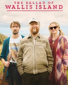 مشاهدة مشاهدة وتحميل فيلم The Ballad of Wallis Island 2025 مترجم