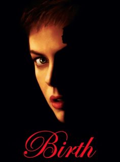 مشاهدة مشاهدة وتحميل فيلم Birth 2004 مترجم