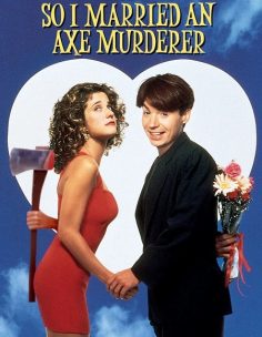 مشاهدة مشاهدة وتحميل فيلم So I Married an Axe Murderer 1993 مترجم