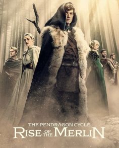 مشاهدة وتحميل مسلسل The Pendragon Cycle Rise of the Merlin الحلقة 4 مترجمة